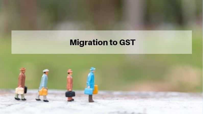 Migration to GST