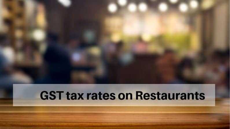 GST tax rates on Restaurants