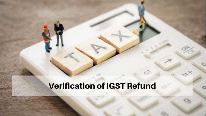 Verification of IGST Refund