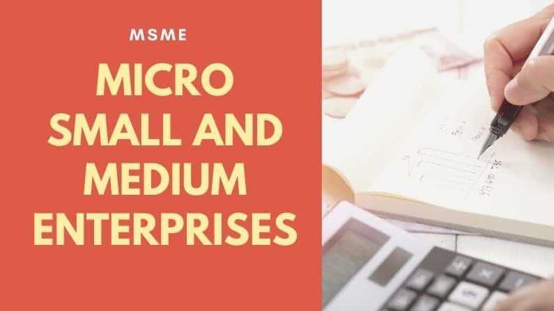 MSME Registration : Government Scheme, Eligibility, Documents Required