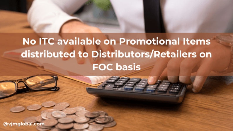 ITC On Promotional Items Under GST