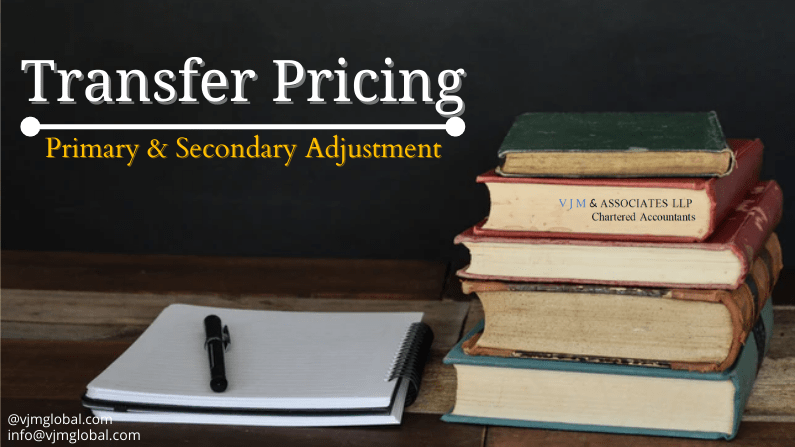 Transfer Pricing: Primary & Secondary Adjustment