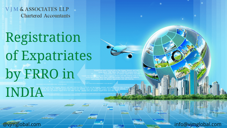 Registration of Expatriates by FRRO in India