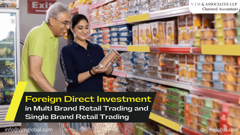 FDI in Multi Brand Retail Trading and Single Brand Retail Trading