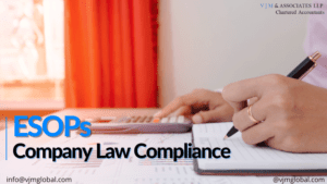 ESOPs: Company Law Compliance