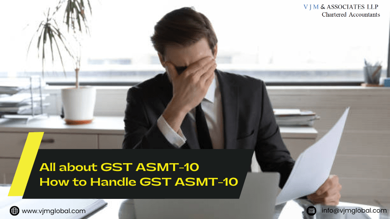 All about GST ASMT-10| How to Handle GST ASMT-10