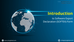 Introduction to Software Export Declaration (SOFTEX) Form