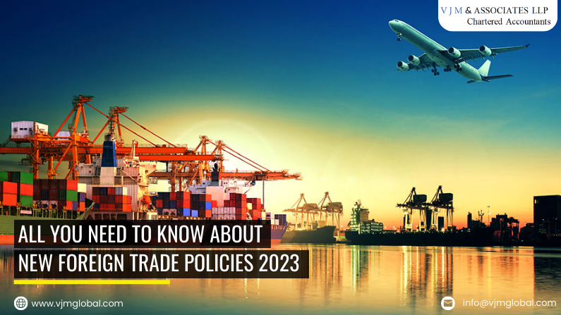 All you need to know about new Foreign Trade Policies 2023