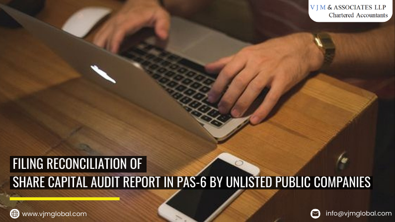 Filing Reconciliation of Share Capital Audit Report in PAS-6 by Unlisted Public Companies