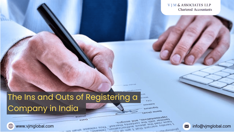 The Ins and Outs of Registering a Company in India