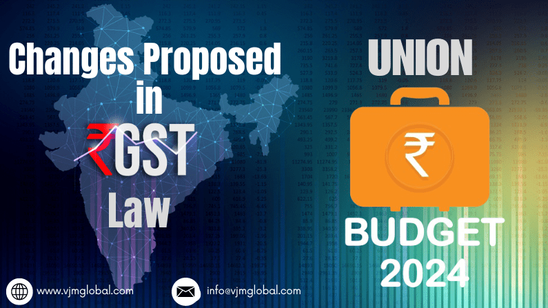 Changes Proposed in GST Law