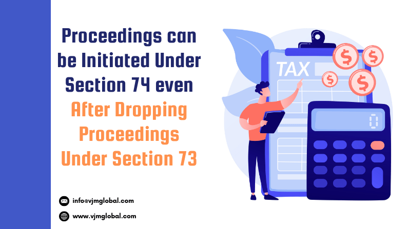 Proceedings can be initiated under section 74