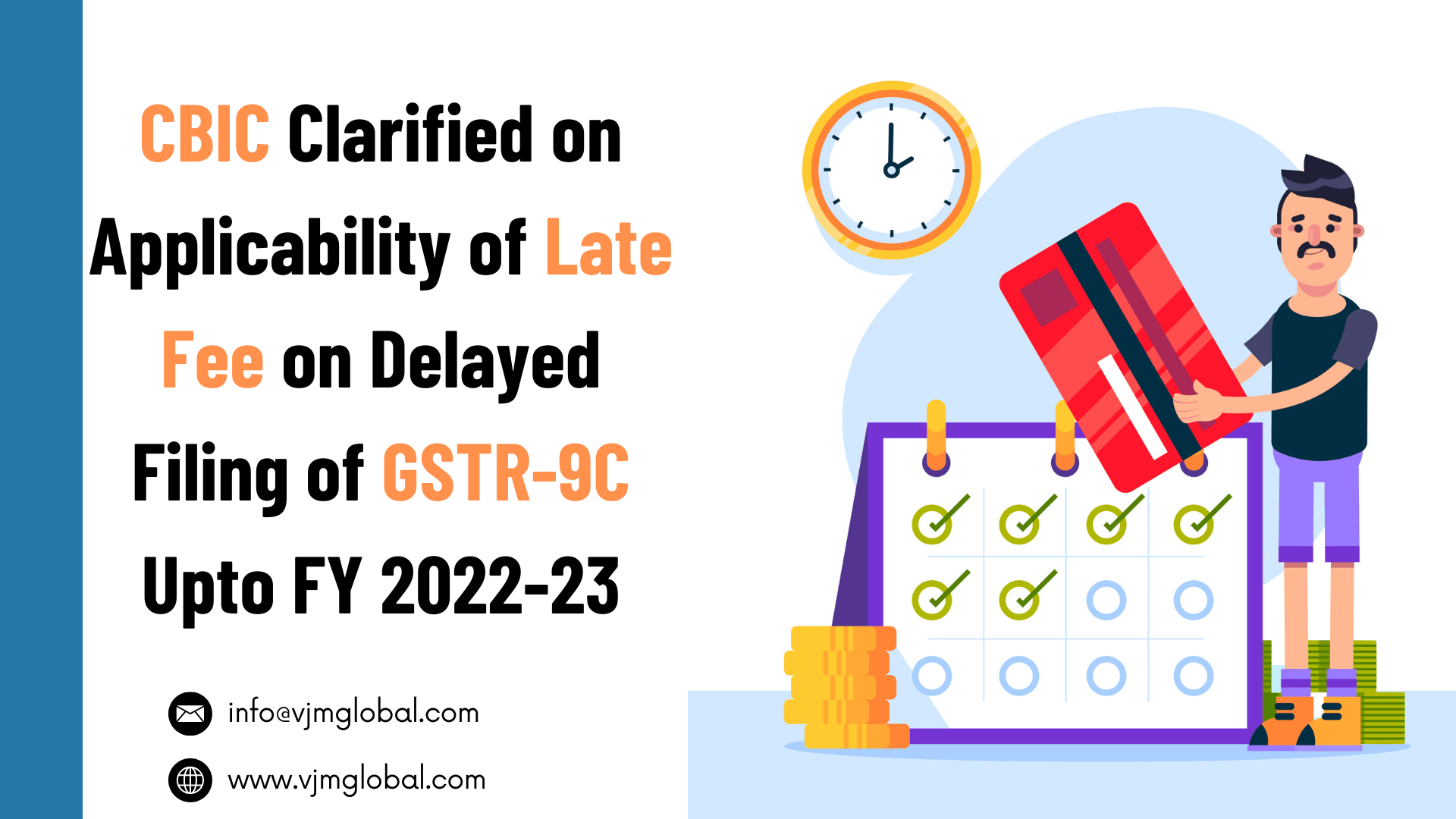 CBIC Clarified the applicability of Late Fee on Delayed Filing of GSTR-9C up to FY 2022-23