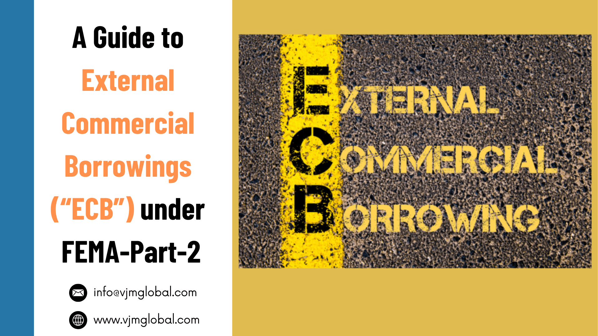 A Guide to External Commercial Borrowings (“ECB”) under FEMA-Part-2