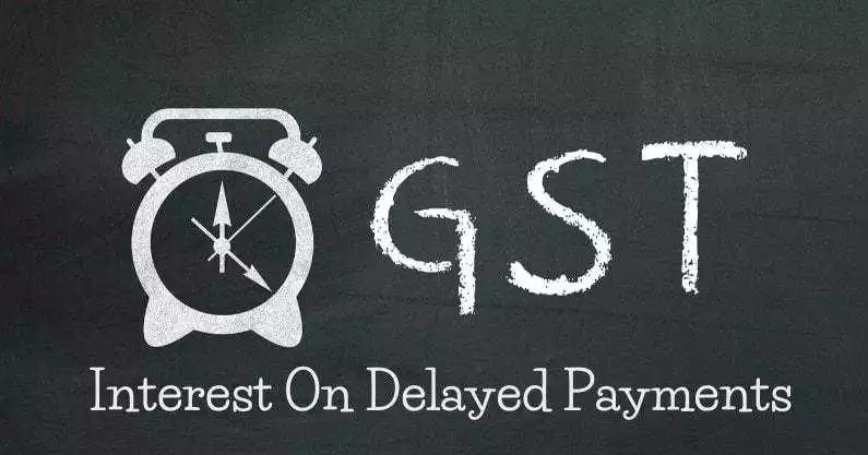 Interest on GST Delayed Payments