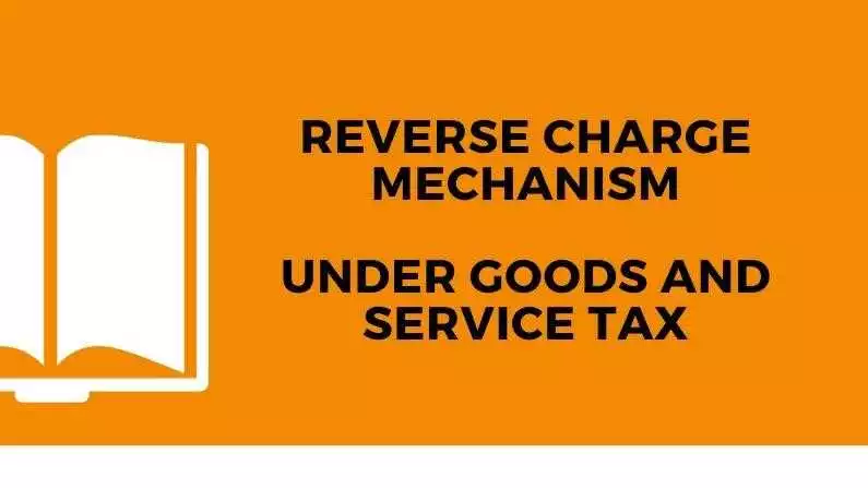 Reverse Charge under gst
