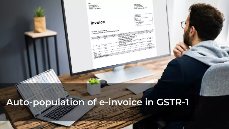 Auto-population of e-invoice in GSTR-1
