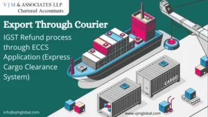 Export through Courier| IGST Refund process through ECCS Application (Express Cargo Clearance System)