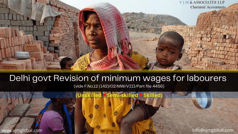 Revision in Minimum Wages by the Government of National Capital Territory of Delhi