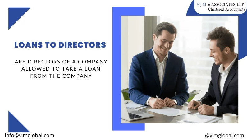 Are Directors of a Company Allowed to Take a Loan from the Company