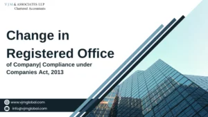 Change in Registered Office of Company| Compliance under Companies Act, 2013