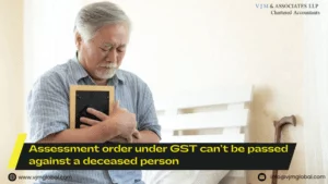 Assessment order under GST